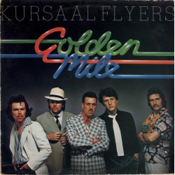 Kursaal Flyers – Golden Mile