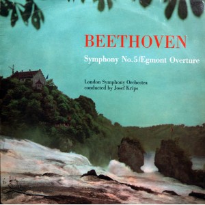 Ludwig van Beethoven - London Symphony Orchestra Conducted By Josef Krips – Symphony No. 5 / Egmont Overture