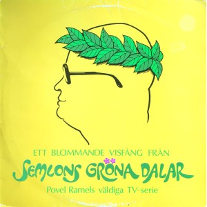 Povel Ramel – Ett Blommande Visfång Från Semlons Gröna Dalar, Povel Ramels Väldiga TV-serie