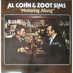 Al Cohn & Zoot Sims – Motoring Along