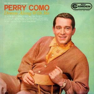 Perry Como – Dream Along With Me