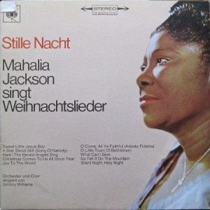 Mahalia Jackson – Stille Nacht - Mahalia Jackson Singt Weihnachtslieder