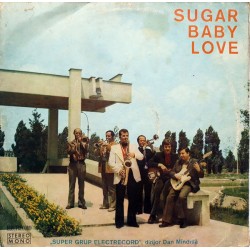 Super Grup Electrecord , Dirijor Dan Mîndrilă – Sugar Baby Love