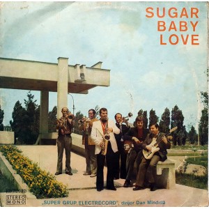 Super Grup Electrecord , Dirijor Dan Mîndrilă – Sugar Baby Love