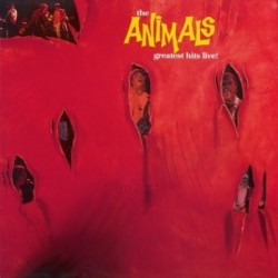 Animals, The – Greatest Hits Live!
