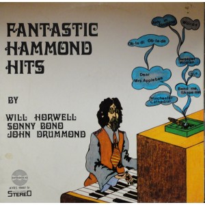 Sonny Bono (3) - Will Horwell - John Drummond (5) – Fantastic Hammond Hits