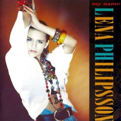Lena Philipsson – My Name