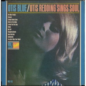 Otis Redding – Otis Blue / Otis Redding Sings Soul