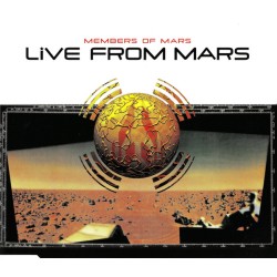 Members Of Mayday – Live From Mars