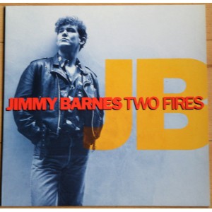 Jimmy Barnes – Two Fires