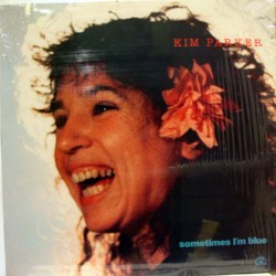 Kim Parker – Sometimes Im Blue