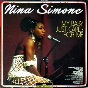 Nina Simone – My Baby Just Cares For Me