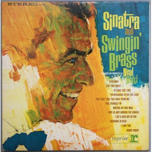 Frank Sinatra Arranged And Conducted By Neal Hefti – Sinatra And Swingin Brass