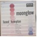 Lionel Hampton And His Sextet – Moonglow