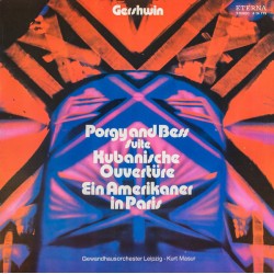 George Gershwin - Gewandhausorchester Leipzig · Kurt Masur – Porgy An…