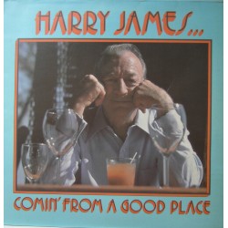 Harry James (2) – Comin From A Good Place