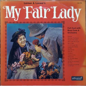 My Fair Lady Cast, Russ Case And His Orchestra – My Fair Lady