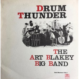 Art Blakeys Big Band featuring John Coltrane – Drum Thunder
