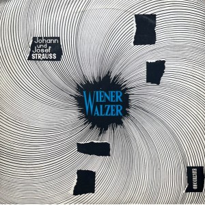 Johann Strauss Jr. Und Josef Strauß – Wiener Walzer