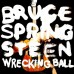 Bruce Springsteen – Wrecking Ball