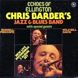 Chris Barbers Jazz Band – Echoes Of Ellington