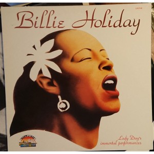 Billie Holiday – Lady Days Immortal Performances 1939-1944