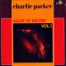 Charlie Parker – Alive N Kickin - Vol. 1