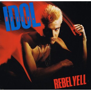 Billy Idol – Rebel Yell