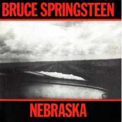 Bruce Springsteen – Nebraska