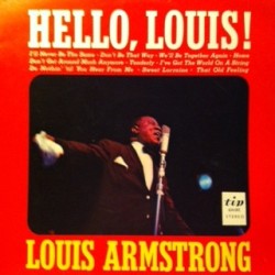 Louis Armstrong – Hello, Louis!