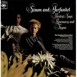 Simon & Garfunkel – Parsley, Sage, Rosemary And Thyme