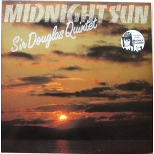 Sir Douglas Quintet – Midnight Sun