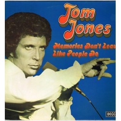 Tom Jones – Memories Dont Leave Like People Do
