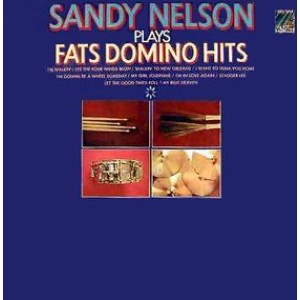 Sandy Nelson – Plays Fats Domino Hits