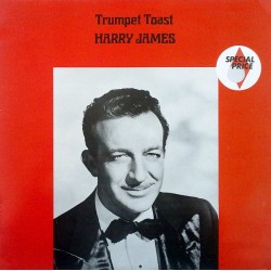 Harry James (2) – Trumpet Toast