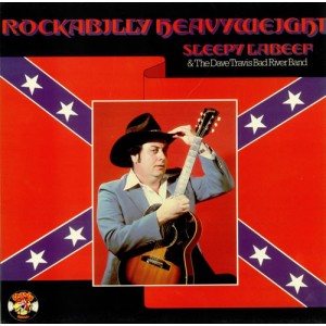 Sleepy La Beef And Dave Travis Band, The – Rockabilly Heavyweight