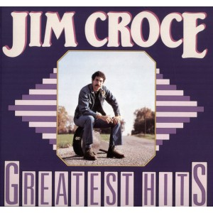 Jim Croce – Greatest Hits