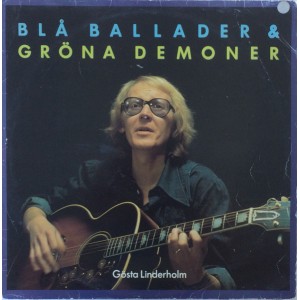 Gösta Linderholm – Blå Ballader & Gröna Demoner