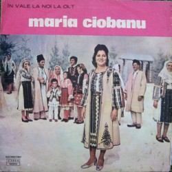 Maria Ciobanu – În Vale La Noi La Olt