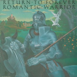 Return To Forever – Romantic Warrior
