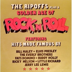 Ripoffs, The – The Ripoffs Play A Golden Age Of Rock N Roll