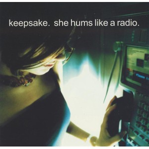 Keepsake – She Hums Like A Radio