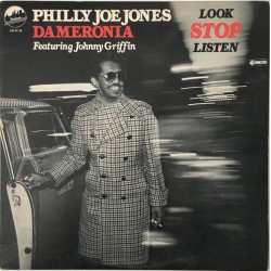 Philly Joe Jones / Dameronia Featuring Johnny Griffin – Look Stop Lis…