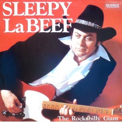 Sleepy La Beef – The Rockabilly Giant