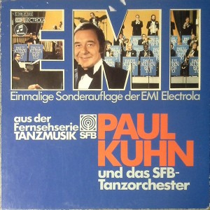 Paul Kuhn Und Das SFB Tanzorchester – Paul Kuhn Und Das SFB-Tanzorchester