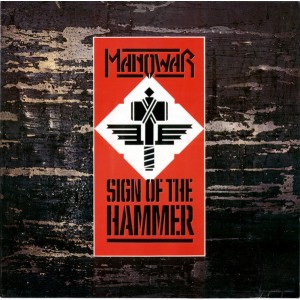 Manowar – Sign Of The Hammer