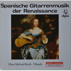 Hans Michael Koch – Spanische Gitarrenmusik Der Renaissance