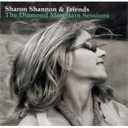 Sharon Shannon & Friends Of Sharon Shannon – The Diamond Mountain Ses…