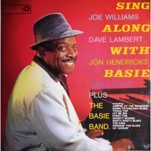 Count Basie, Joe Williams, Dave Lambert (3), Jon Hendricks, Annie Ross, Count Basie Orchestra – Sing Along With Basie