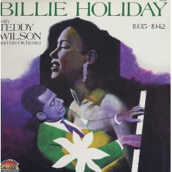 Billie Holiday With Teddy Wilson And His Orchestra – Billie Holiday W…